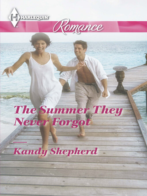 Title details for The Summer They Never Forgot by Kandy Shepherd - Available